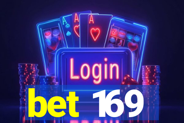 bet 169